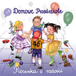 CD Domowe Przedszkole - Piosenki o radości - 1