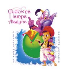 CD Bajka słowno-muzyczna - Cudowna lampa Aladyna