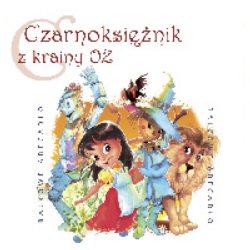 CD-BAJKA CZARNOKSIĘŻNIK Z KRAINY OZ - 1