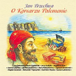 CD Bajki Jana Brzechwy - O korsarzu Palemonie