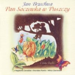 CD Bajki Jana Brzechwy - Pan Soczewka w puszczy - 1