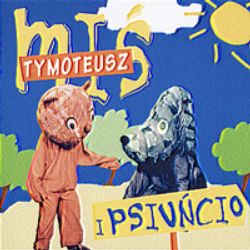 CD-BAJKA Rożni wykonawcy - Miś Tymoteusz i psiuńcio