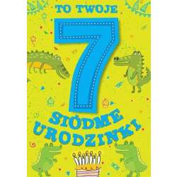 Karnet Urodzinowy Siódme urodzinki