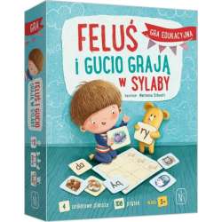 Feluś i Gucio grają w sylaby. Nasza Księgarnia (5904915902259)