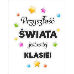 Dekoracja klasowe - Przyszłość jest w tej klasie
