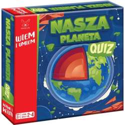 Wiem i Umiem. Quiz Nasza Planeta - 1