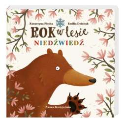 Książeczka dla najmłodszych Rok w lesie Niedźwiedź Nasza Księgarnia (9788310136411) - 1