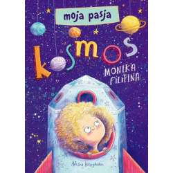 Książka Moja pasja. Kosmos Nasza Księgarnia (9788310140210)