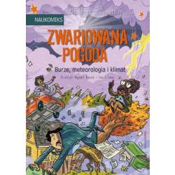 Książeczka Zwariowana pogoda burze meteorologia i klimat (9788310140760) - 1