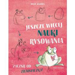 Jeszcze więcej nauki rysowania. Zacznij od.. - 1