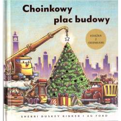 Choinkowy plac budowy. Książka z okienkami