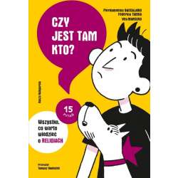 Czy jest tam kto? Wszystko, co warto wiedzieć o...