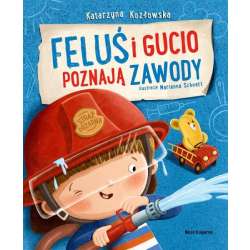Książeczka Feluś i Gucio poznają zawody. Nasza Księgarnia (9788310142719) - 1