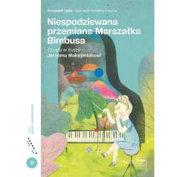 Niespodziewana przemiana marszałka Bimbusa - 1