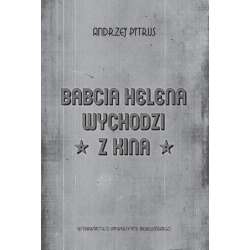 Babcia Helena wychodzi z kina. O doświadczeniu... - 1