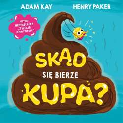 Skąd się bierze kupa? - 1