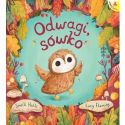 Odwagi, sówko
