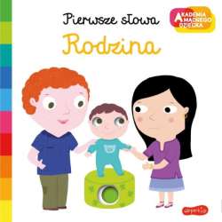 Książka Akademia Mądrego Dziecka. Pierwsze słowa. Rodzina (9788327663306)
