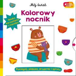 Książka Akademia Mądrego Dziecka. Kolorowy nocnik. Mój świat (9788327663368)