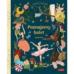 Poznajemy balet. Opowieść muzyczna