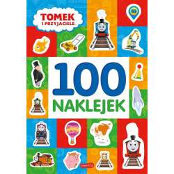 Tomek i przyjaciele. 100 naklejek. Nowa edycja (GXP-886085)