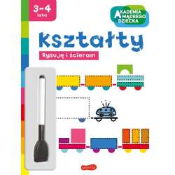 Kształty. Akademia mądrego dziecka. Rysuję...