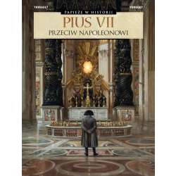 Pius VII. Przeciw Napoleonowi - 1