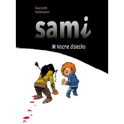 Sami T.9 Nocne dziecko - 1