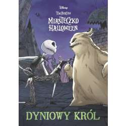 Miasteczko Halloween. Dyniowy Król - 1