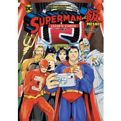 Superman kontra Meshi. Zażarte starcie. Tom 3