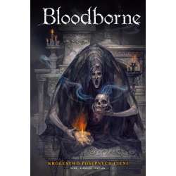 Bloodborne T.4 Królestwo posępnych cieni - 1