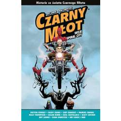Czarny Młot. Wizje Spiral City - 1