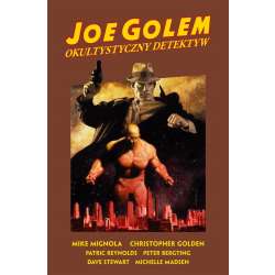 Joe Golem. Okultystyczny detektyw - 1