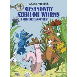 Niesamowity Szerlok Worms i niebieskie...T.1 - 1