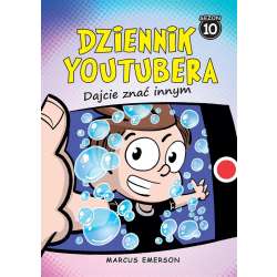Dziennik Youtubera. Dajcie znać innym