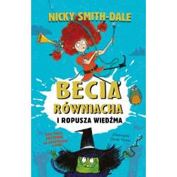 Becia Równiacha i Ropusza Wiedźma