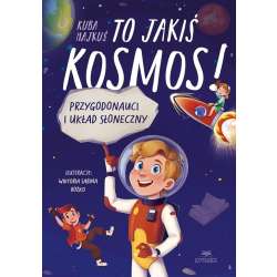 To jakiś kosmos! Przygodonauci i Układ Słoneczny