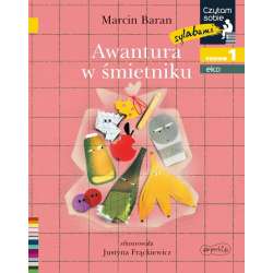 Awantura w śmietniku. Czytam sobie sylabami. Eko - 1