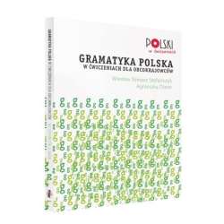 Gramatyka polska w ćwiczeniach dla obcokrajowców