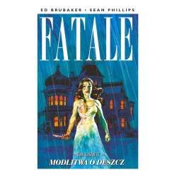 Fatale T.4 Modlitwa o deszcz - 1