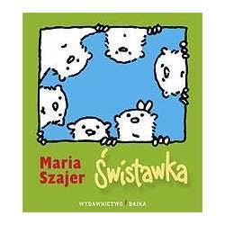 Świstawka BAJKA