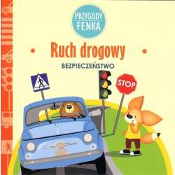 Przygody Fenka. Bezpieczeństwo. Ruch drogowy - 1