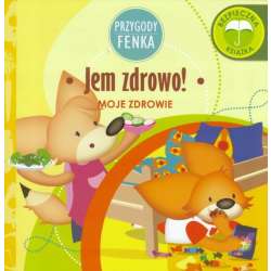 Przygody Fenka. Moje zdrowie. Jem zdrowo! - 1