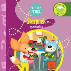 Przygody Fenka. Wartości. Szacunek
