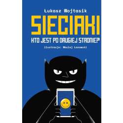 Sieciaki. Kto jest po drugiej stronie?