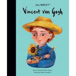 Mali WIELCY. Vincent van Gogh - 1