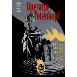 Wydział 7 T.01 Operacja Totenkopf - 1