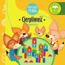 Przygody Fenka. Wartości. Cierpliwość