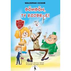 Cukierku, Ty łobuzie! w.śląska