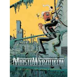 Miasto wyrzutków T.2 Chłopak, który zbierał..